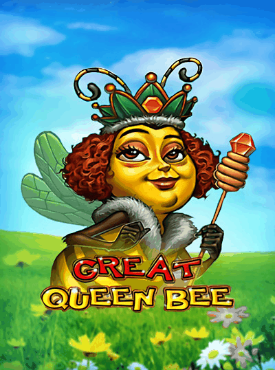 GREAT QUEEN BEE